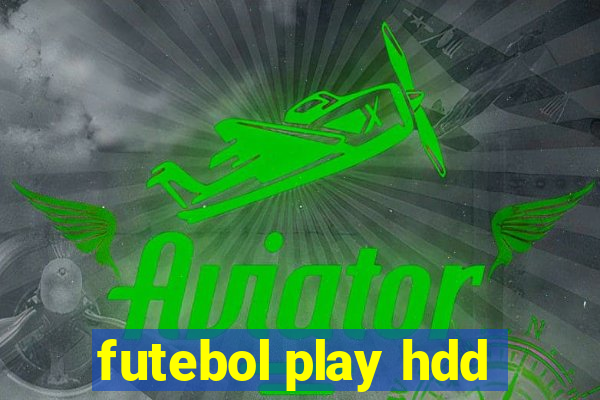 futebol play hdd